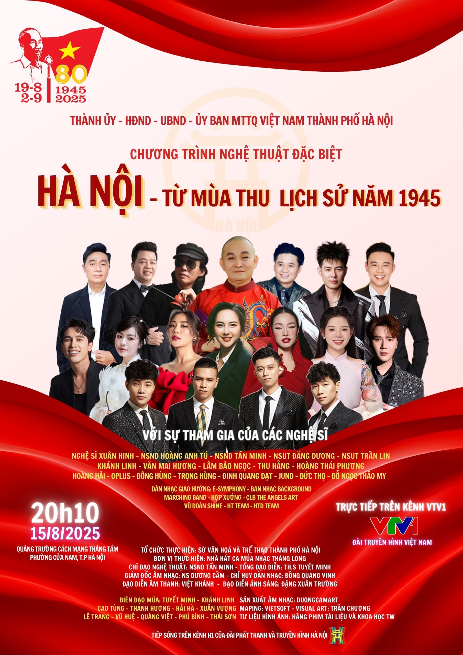 Dàn nghệ sĩ tham gia chương trình nghệ thuật “Hà Nội - Từ mùa thu lịch sử năm 1945” - Ảnh: BTC