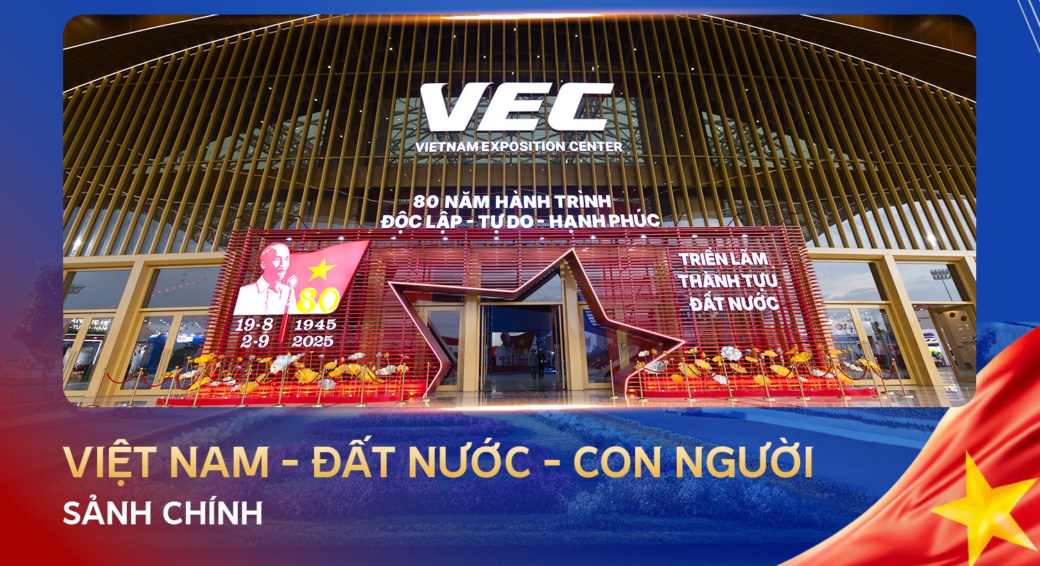 10 chủ đề đầy cảm xúc tại Triển lãm 80 năm thành tựu đất nước- Ảnh 1. 10 chủ đề đầy cảm xúc tại Triển lãm 80 năm thành tựu đất nước- Ảnh 1.