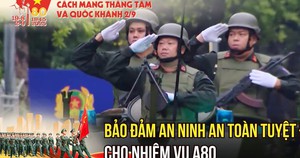 Bảo đảm an ninh an toàn tuyệt đối cho nhiệm vụ A80
