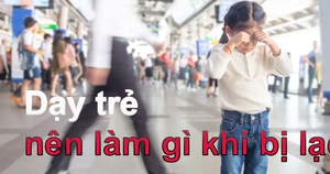 Lạc mất người thân hoặc đồ đạc, cần liên hệ ai và ở đâu?