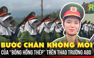 Bước chân không mỏi của ‘bông hồng thép’ trên thao trường A80